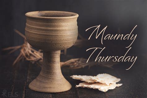 what does maundy thursday commemorate